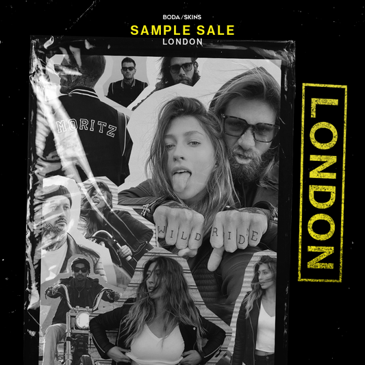 London... We Have A BODA SKINS Sample Sale Coming Very Soon